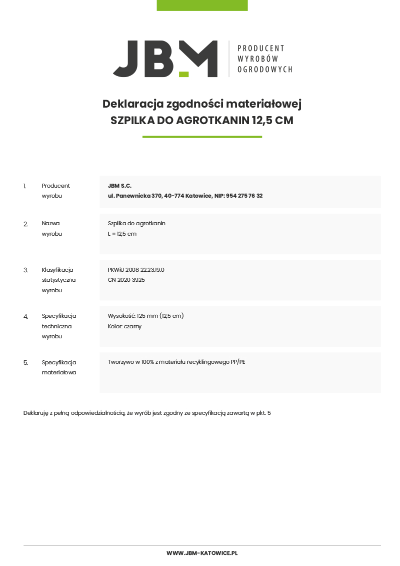 Deklaracja zgodności materiałowej Szpilka do agrotkanin 12,5 cm